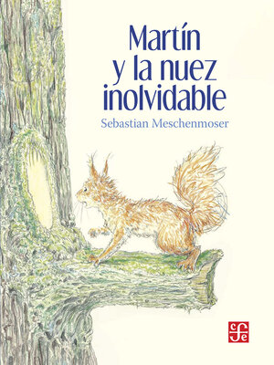 cover image of Martín y la nuez inolvidable